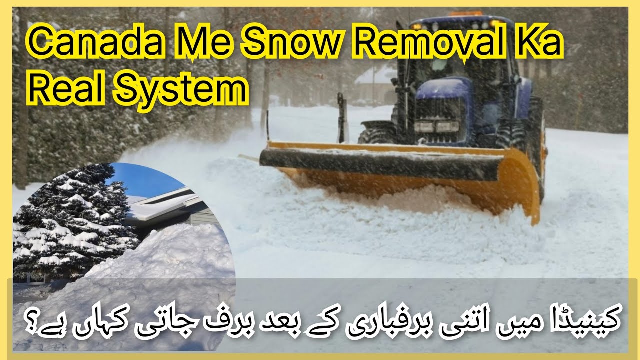 Canada Me Snow Ka Management Kaise hota hai?| Snow Dump sites🇨🇦|Snow Removal ka secret |2026 details