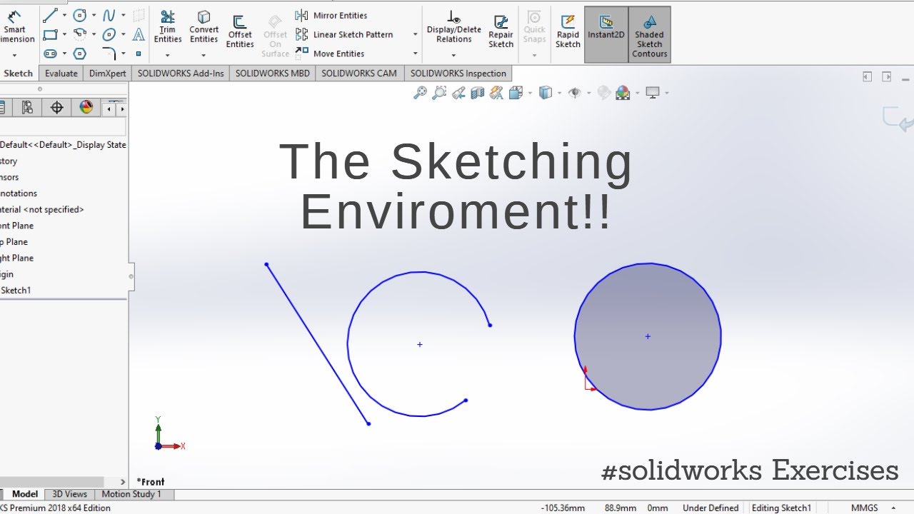SolidWorks 2018 Tutorial For Beginners _Sketching Environment