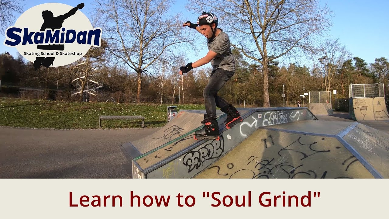 How To Soul Grind - Learn It Easily And How To Overcome Fear - Aggressive Inline Advanced I #05