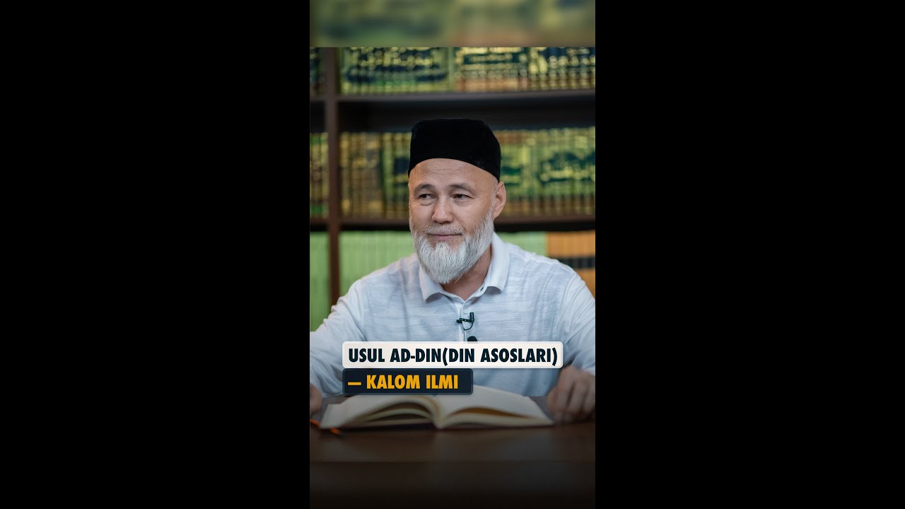 Usul ad-din(Din asoslari) &mdash; kalom ilmi