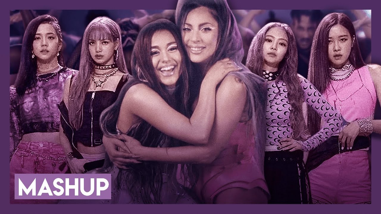 Lady Gaga x Ariana Grande x BLACKPINK - Rain On Me (Forever Young ver.)