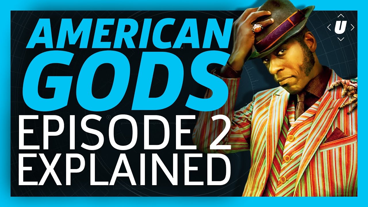 American Gods Episode 2 Breakdown!
