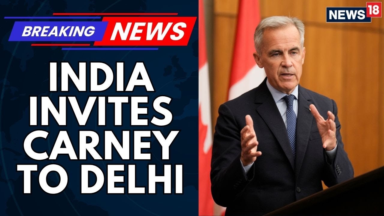 India Invites Mark Carney To New Delhi For Talks With PM Modi | News18 | World News