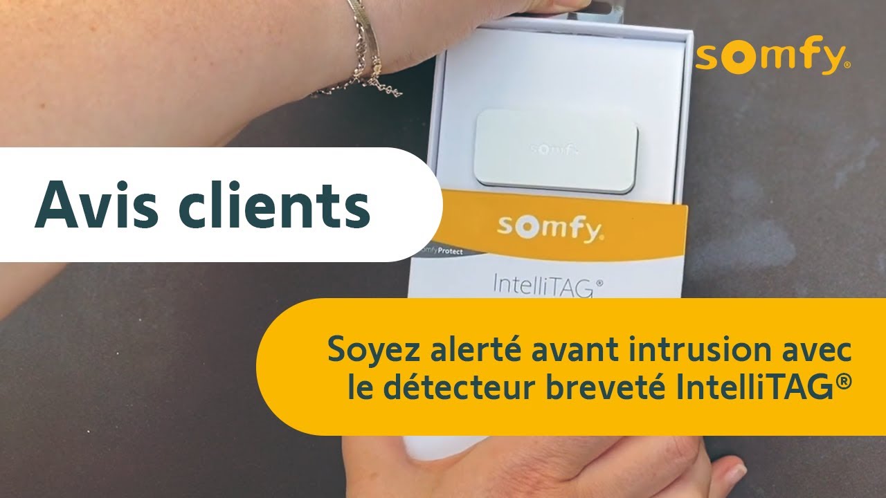 Détecteur de vibration et d’ouverture IntelliTAG® : test et avis client de Marie | Somfy