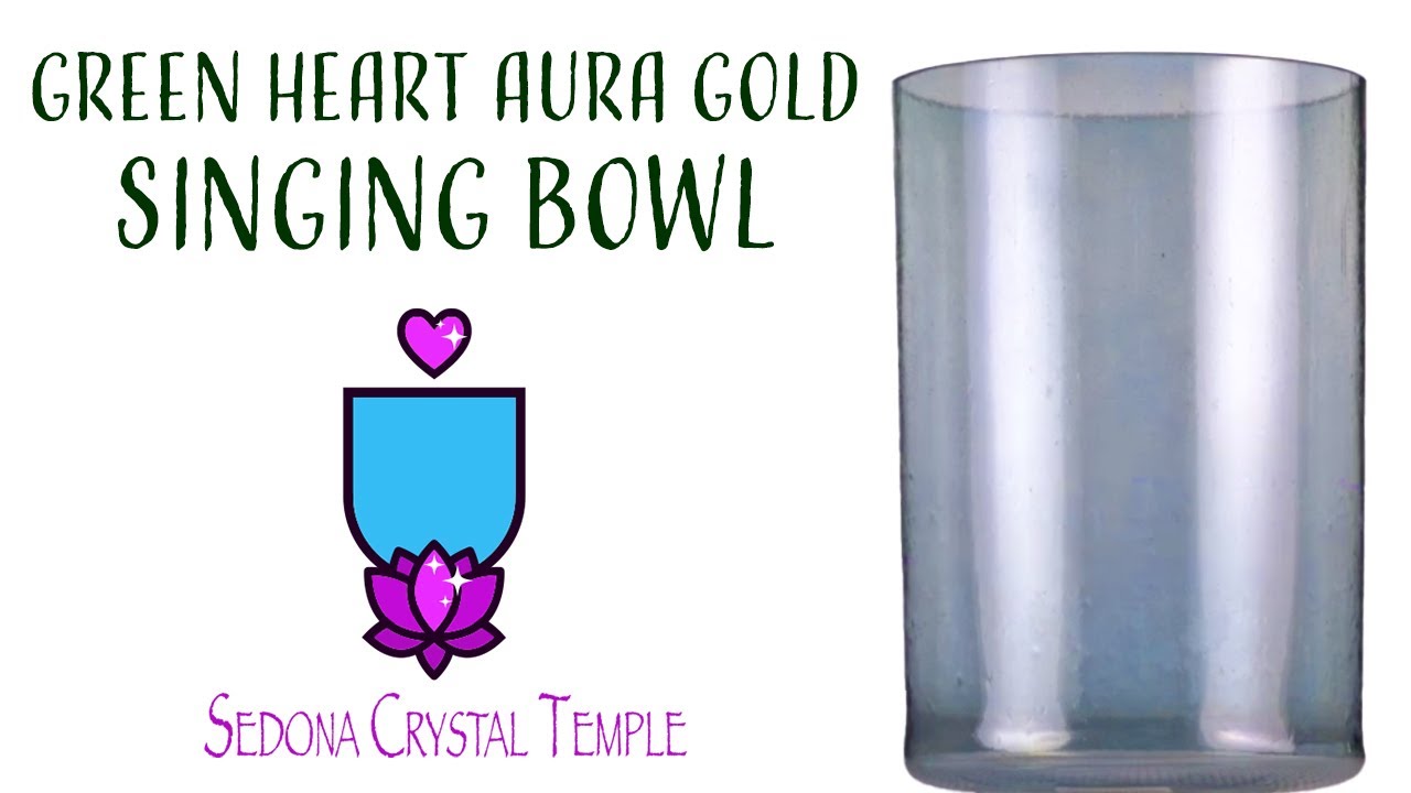 Green Heart Aura Gold Alchemy Crystal Singing Bowl