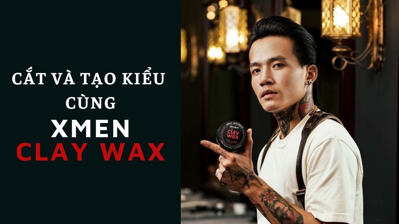 Cắt và tạo kiểu tóc Sport cùng sáp vuốt tóc Xmen Clay Wax - Giá rẻ nhưng chất lượng