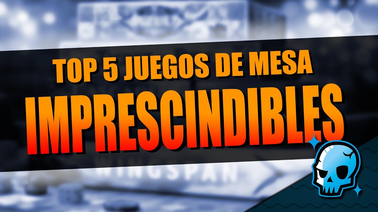 🔥 TOP JUEGOS de MESA IMPRESCINDIBLES 🔥 (Actualizado 2026)