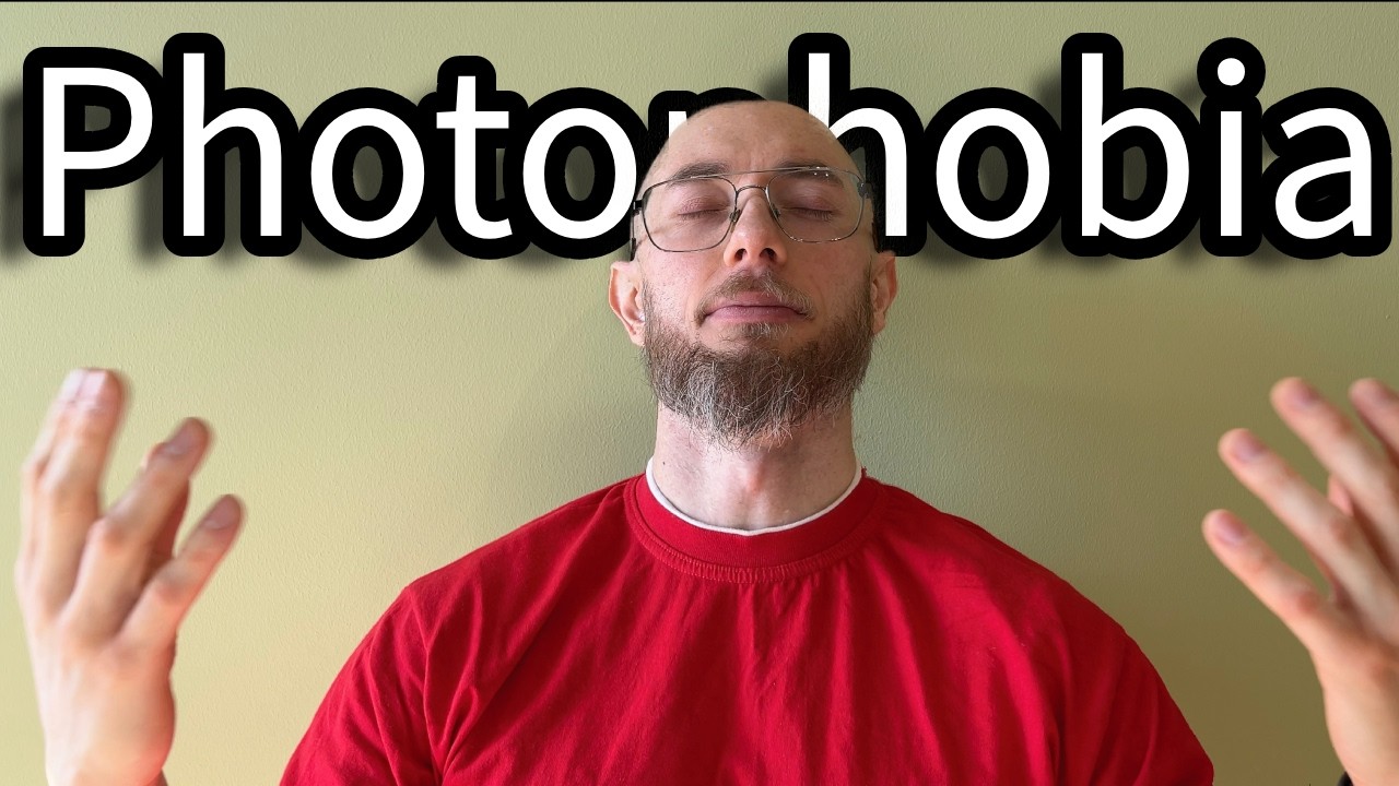 Day 54: Photophobia