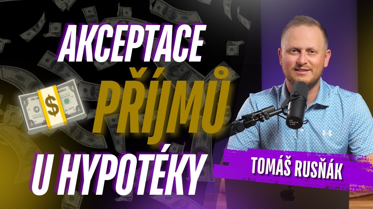 #294 Akceptace příjmů u hypotéky