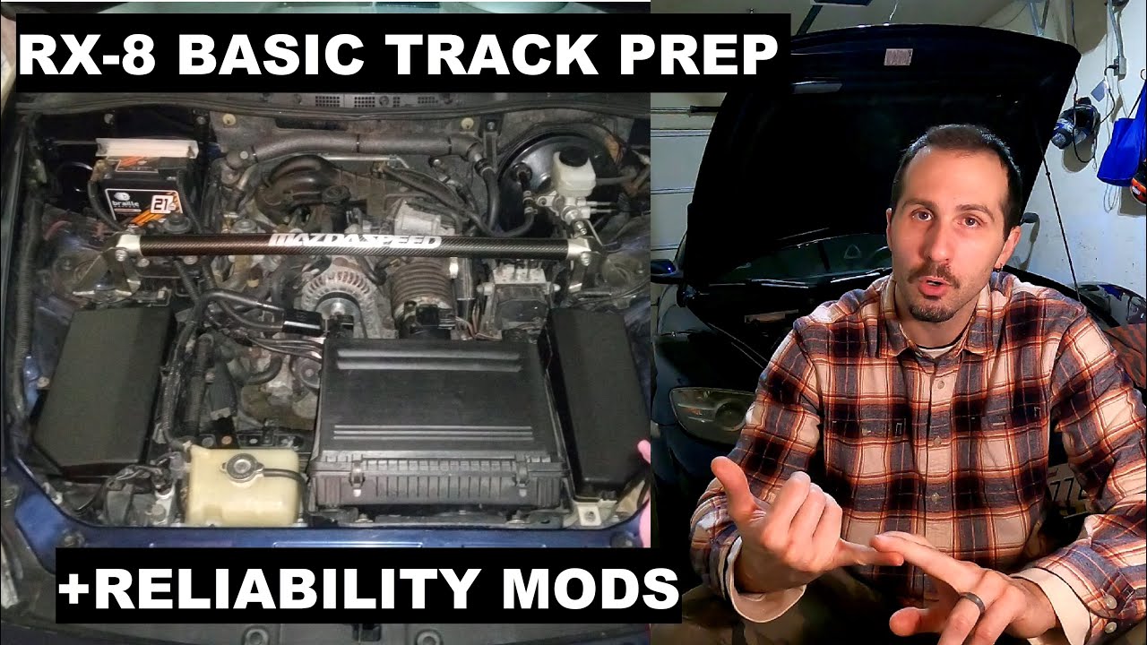 MAZDA RX-8 TRACK PREP + RELIABILITY MODS