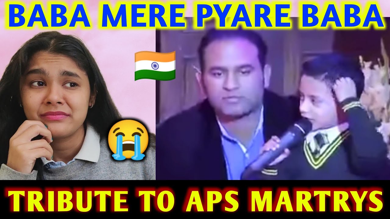 Indian reaction on Baba meray pyaray baba | Tribute to Aps Martrys