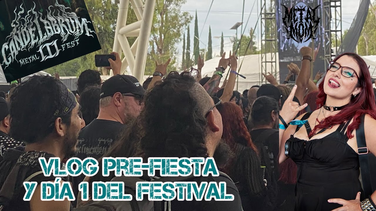 Vlog: Candelabrum metal fest III/ pre-fiesta con MetalMom 4k
