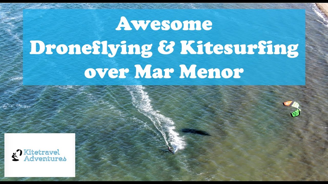4K Drone Flying & Kitesurfing at Mar Menor, Spain