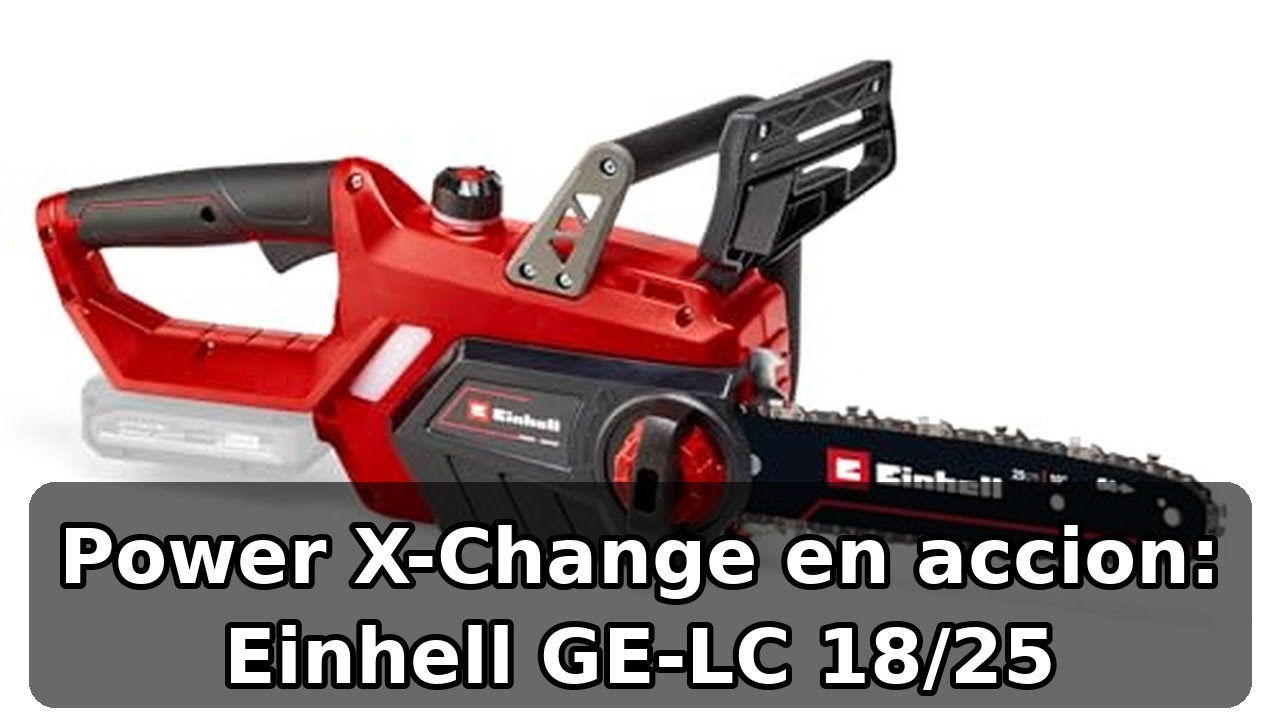 Review completa de la Einhell GE-LC 18/25 Li: potencia real y compatibilidad Power X-Change