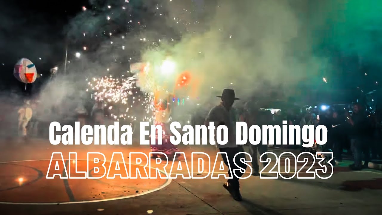 Calenda de Santo Domingo Albarradas 2023