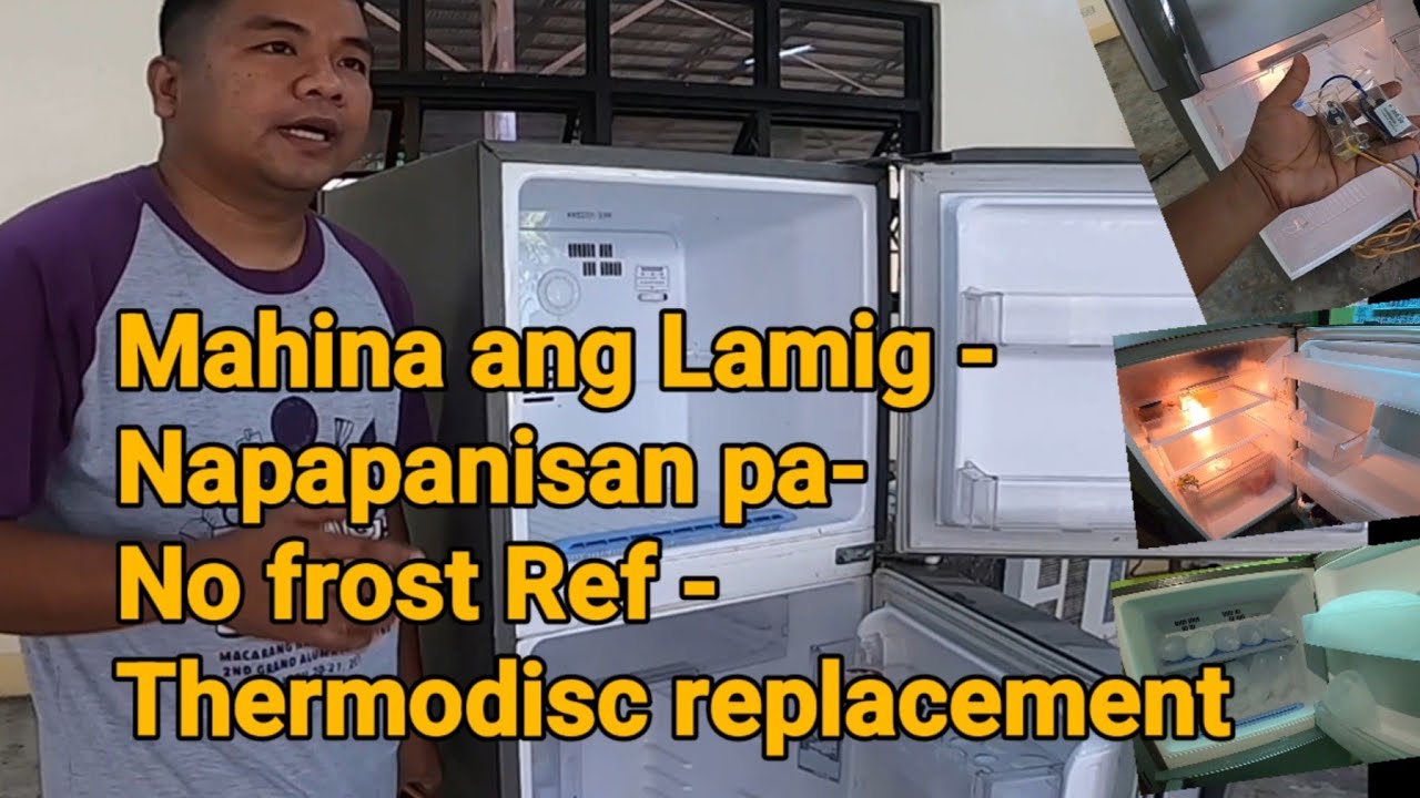 How to replace thermodisc No frost Ref - Mahina ang lamig sa baba