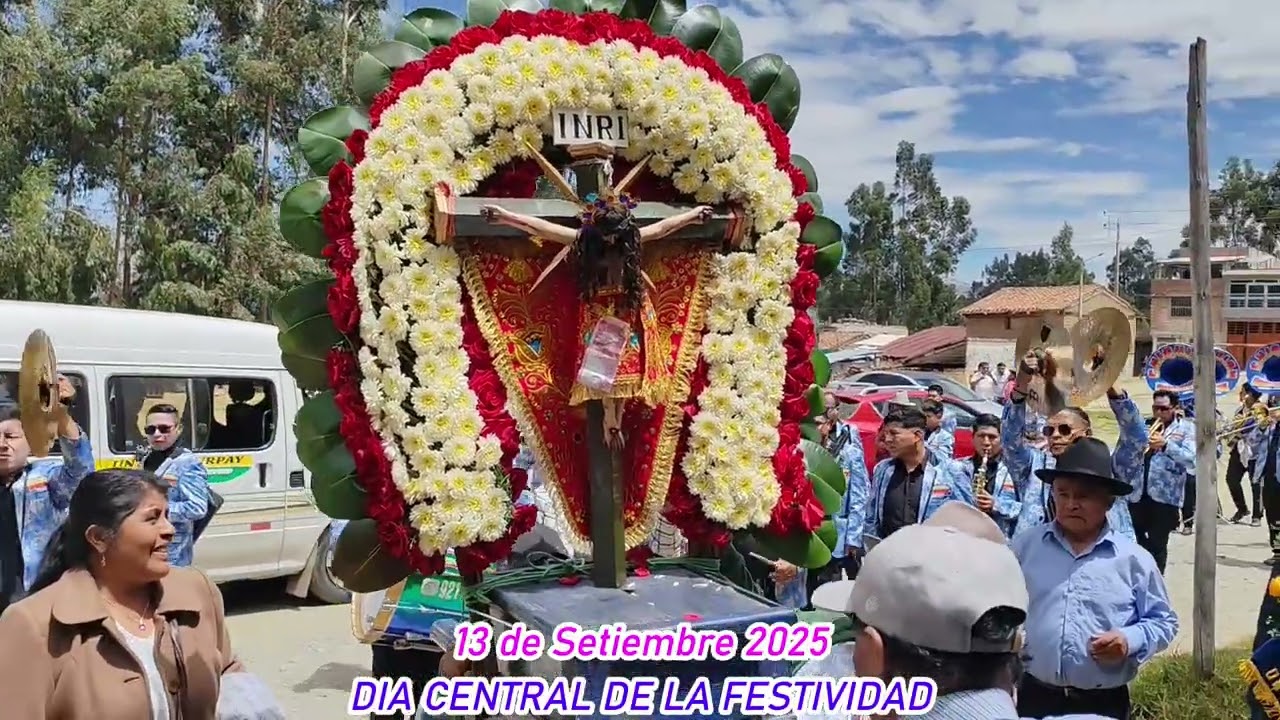 FIESTA COSTUMBRISTA EN HOMENAJE A SE&Ntilde;OR DE SANTA CRUZ - 2025 (DIA CENTRAL) UNCHUS - HUARAZ