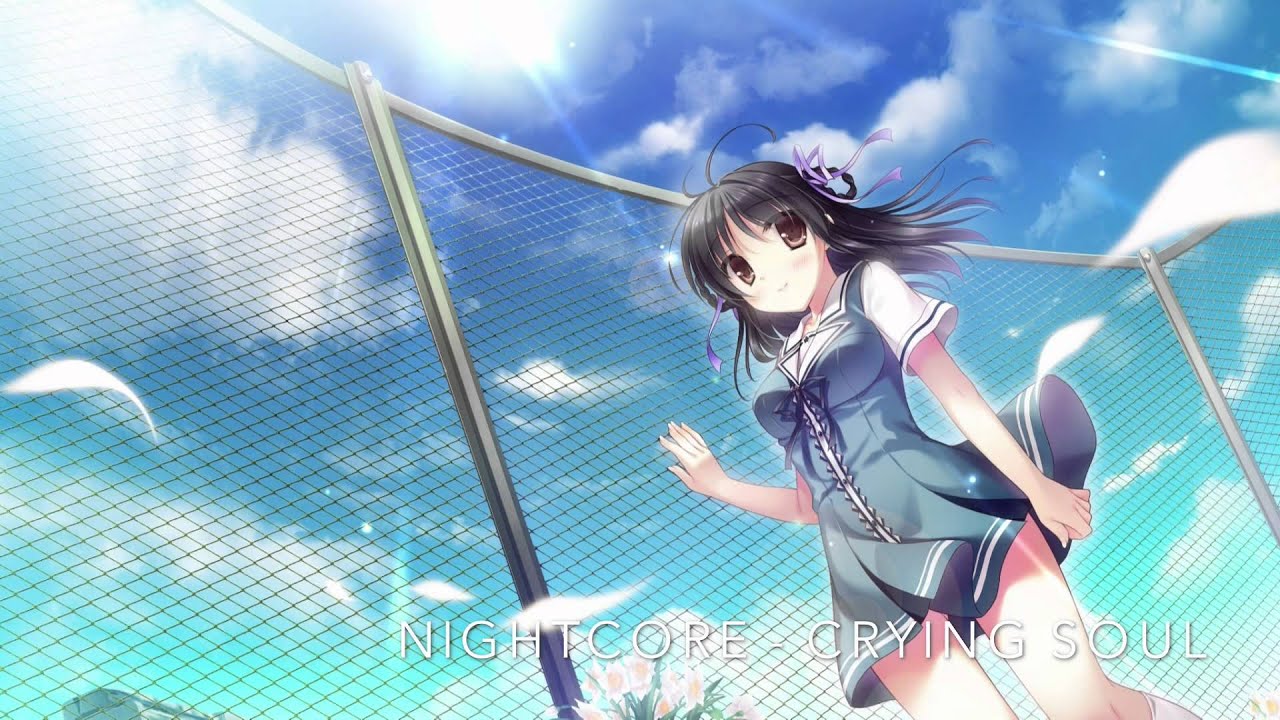 Nightcore - Crying Soul