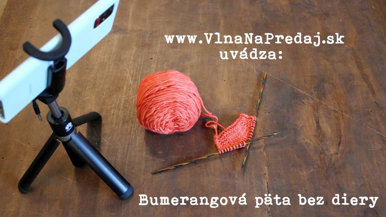 Ako pliesť ponožky 3 - Bumerangová päta - ako pliesť pätu na ponožke