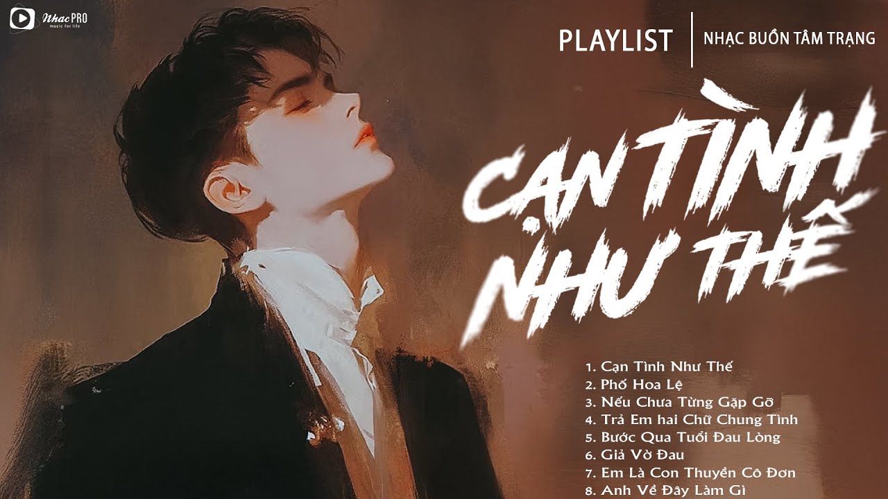 Cạn Tình Như Thế - Nhạc Trẻ Ballad Việt Hay Nhất 2025 | Liên Khúc Nhạc Việt Hot Nhất Hiện Nay