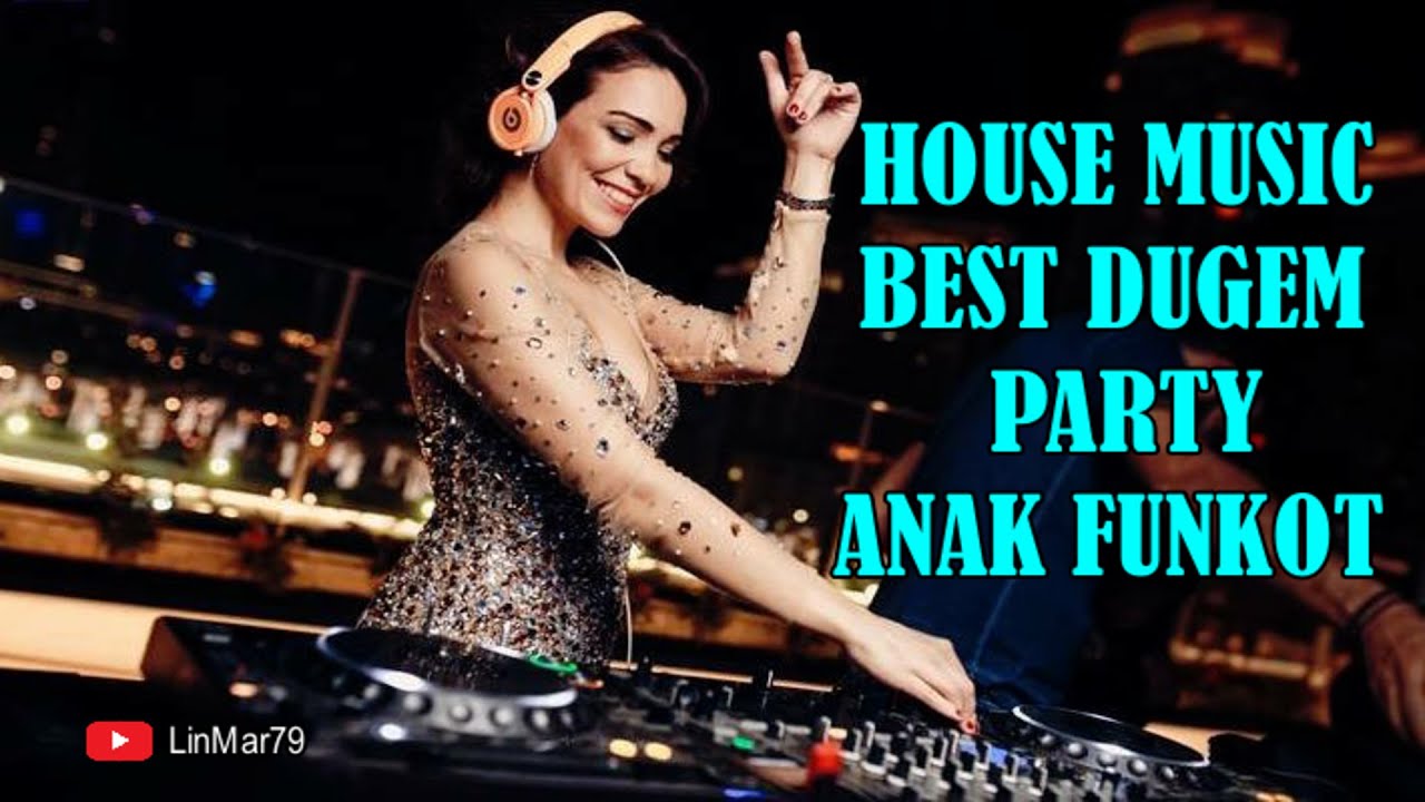 HOUSE MUSIC FUNKOT DUGEM PALING TINGGI GAK ADA AMPUN DJ