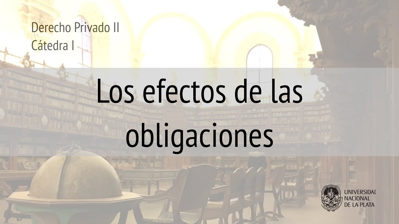 Los efectos de las obligaciones: Relatividad. Oponibilidad. Fecha cierta. Prof. Rosario Echevesti