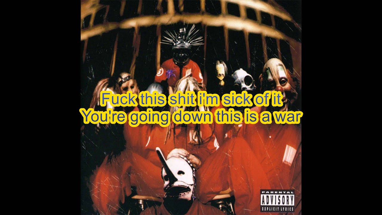Slipknot - Sic (and 74261727) Lyrics