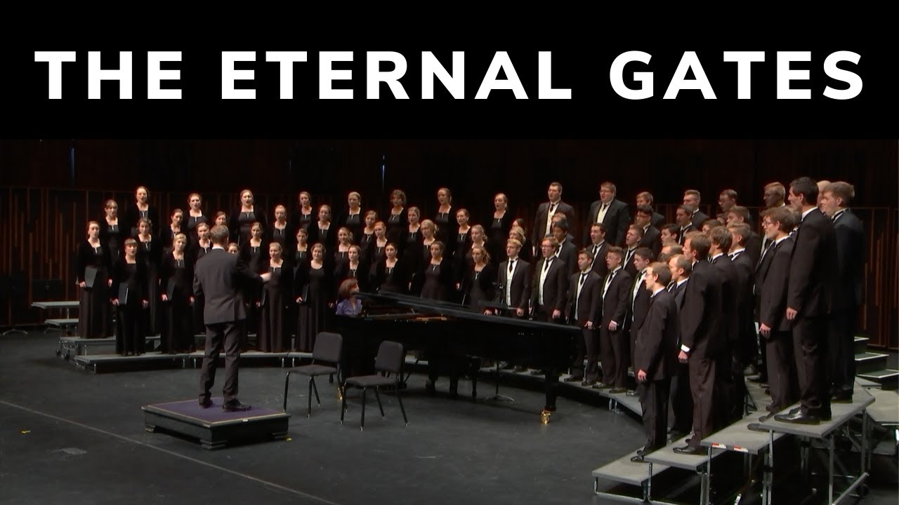 The Eternal Gates arr. Howard Helvey | BYU Concert Choir