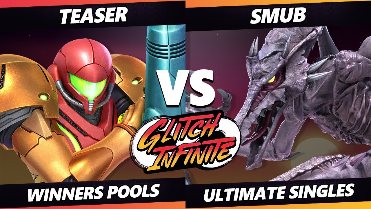 Glitch Infinite - Teaser (Samus) Vs. Smub (Ridley) - SSBU Ultimate Tournament