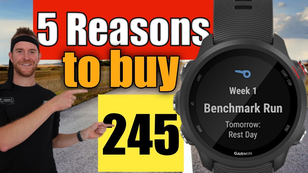 5 Reasons to buy the Garmin Forerunner 245
