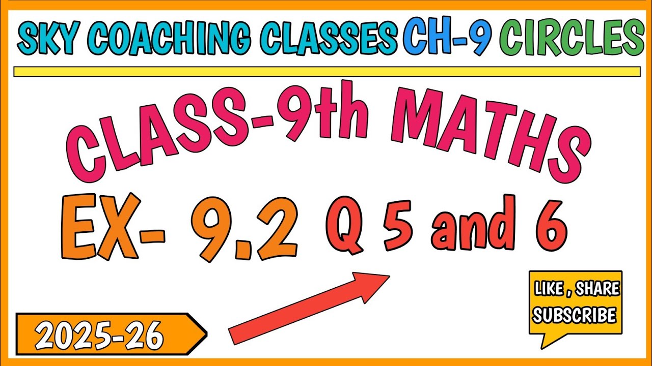 Class-9 || Maths || Chapter-9 Circles || Exercise 9.2 Q-5 and Q-6 || NCERT || Sky Coaching Classes