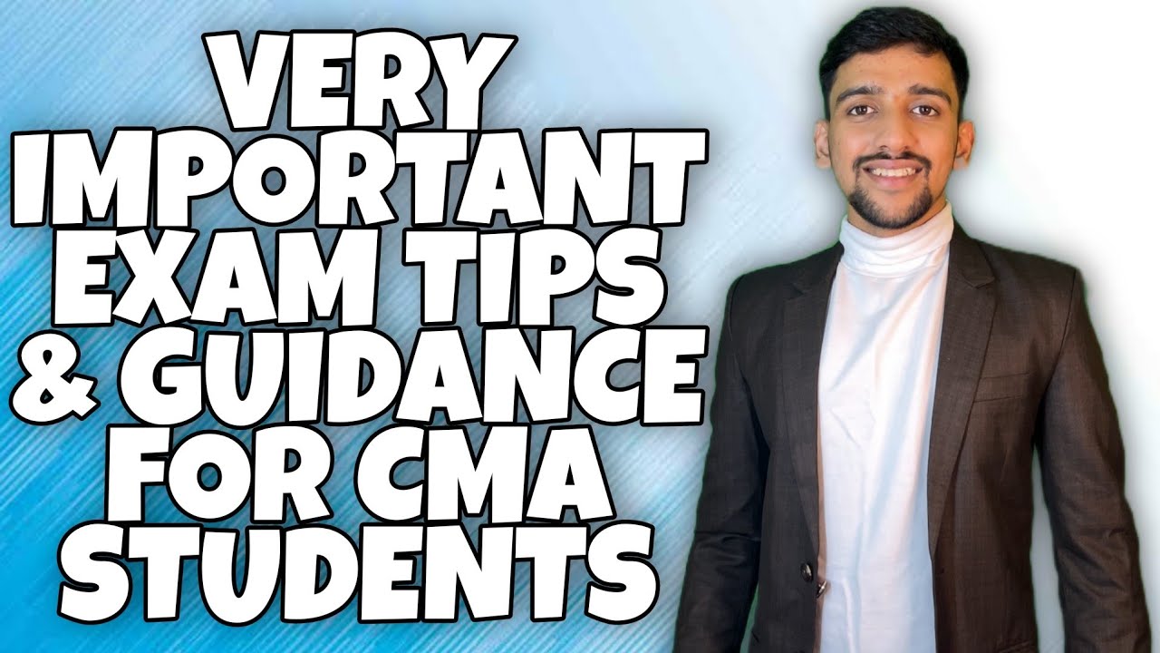 CMA INTER EXAMS CLARIFICATION AND TIPS BEFORE EXAM