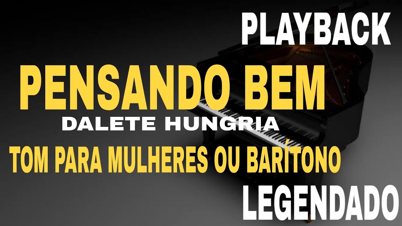 Dalete Hungria | Pensando Bem ( PLAYBACK LEGENDADO )