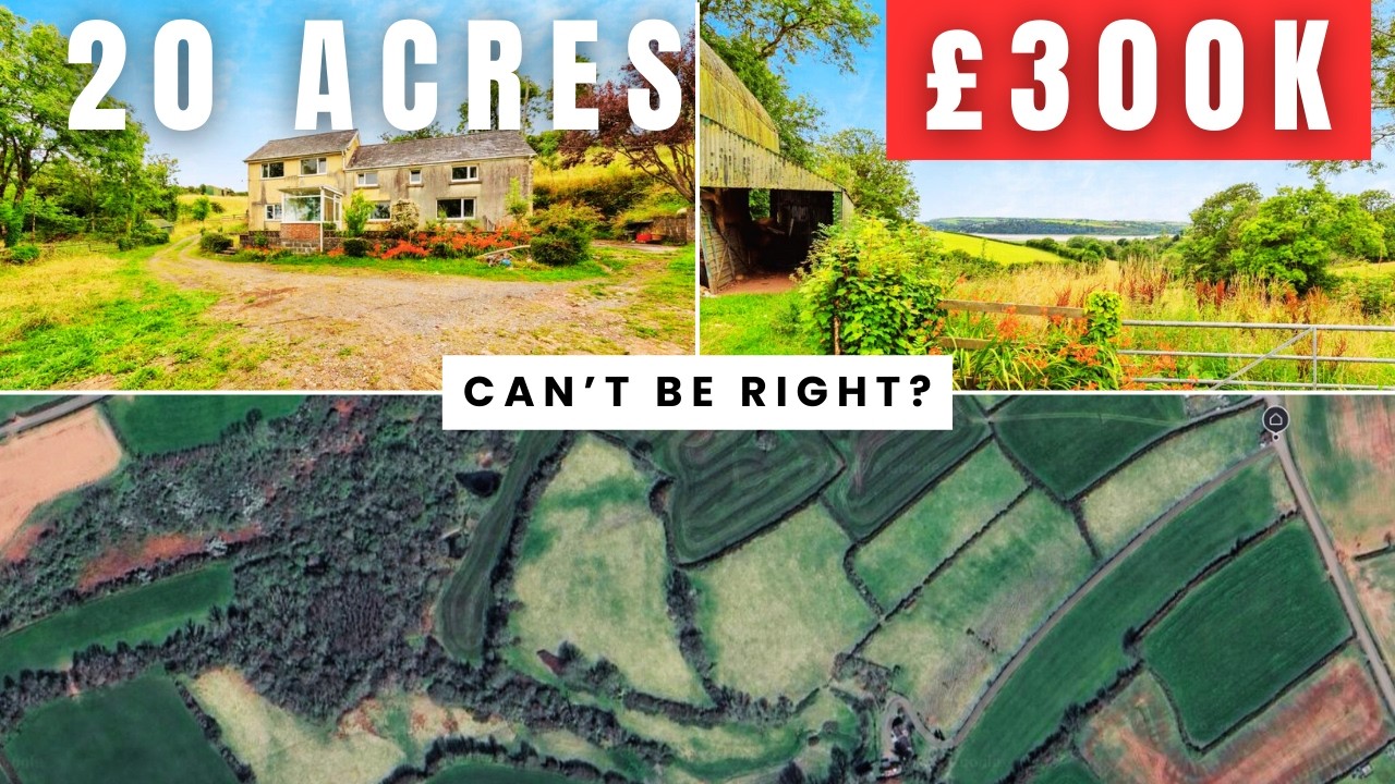 20 Acres + Farmhouse & Barns + Sea Views for &pound;300K....Can't Be Right