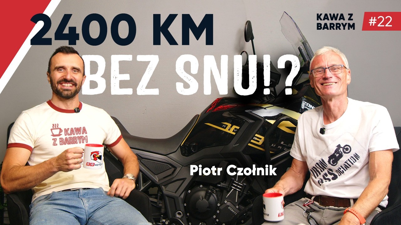 35 godzin jazdy na motocyklu | Halucynacje, zmęczenie, granice ludzkiej wytrzymałości. Kawa z Barrym