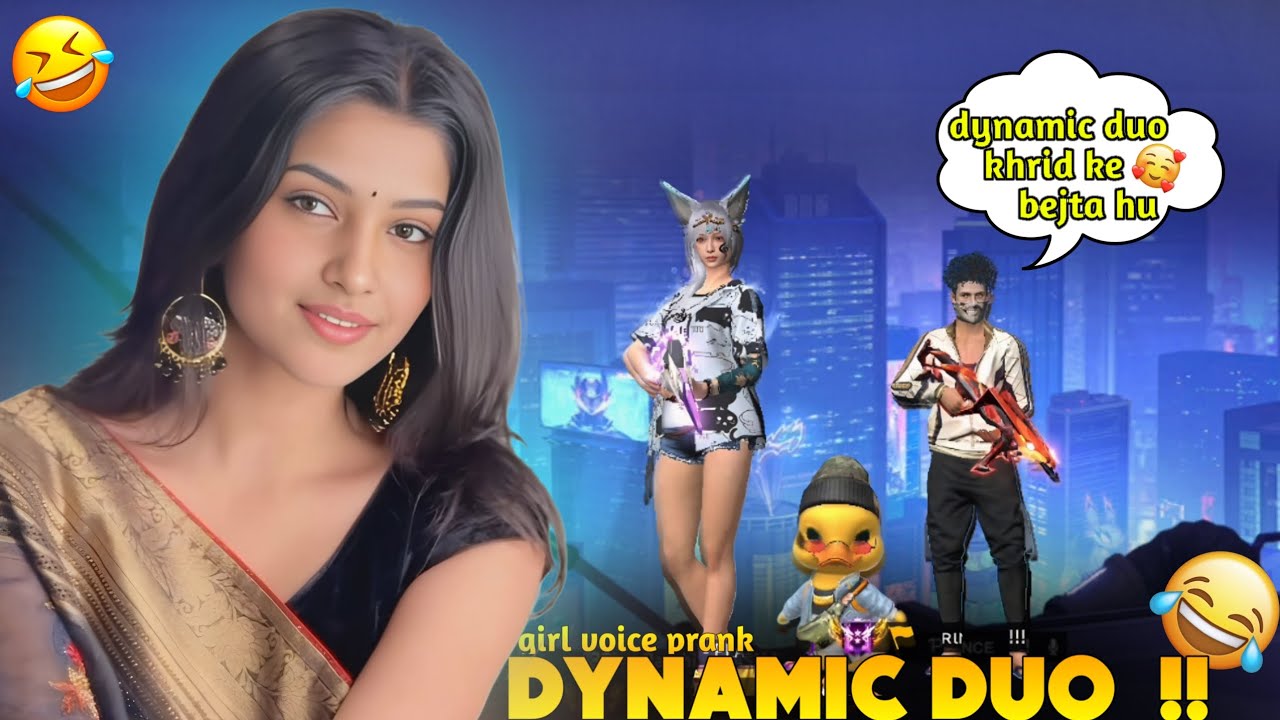 Dynamic Duo Bana liya mene Girl Voice Prank karke – Free Fire Funny Prank!!