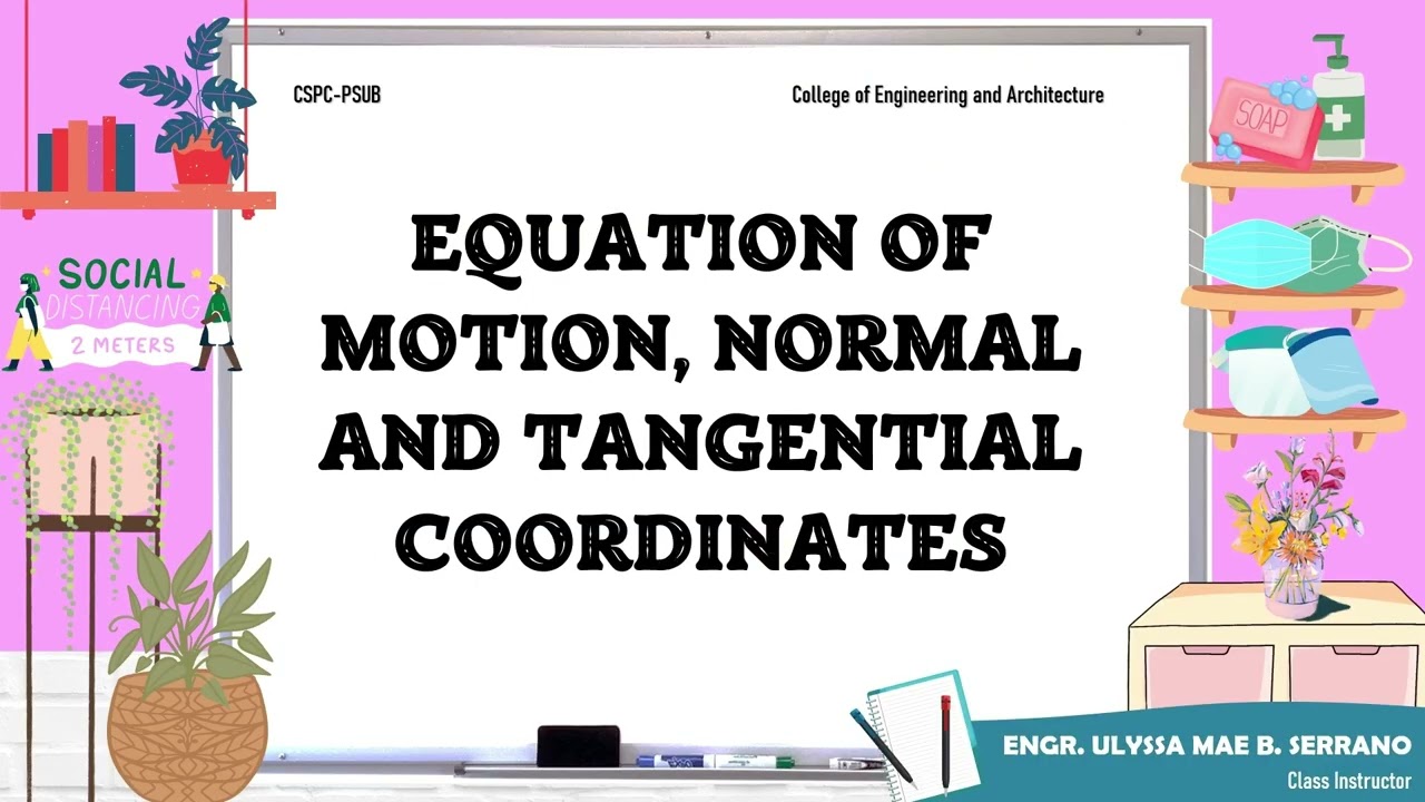 6 EQUATION OF MOTION | KINETICS OF PARTICLE