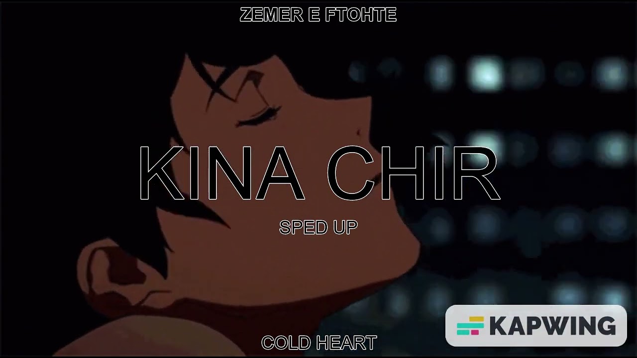 Kina Chir (SPED UP/NIGHCORE) | The PropheC | COLD HEART