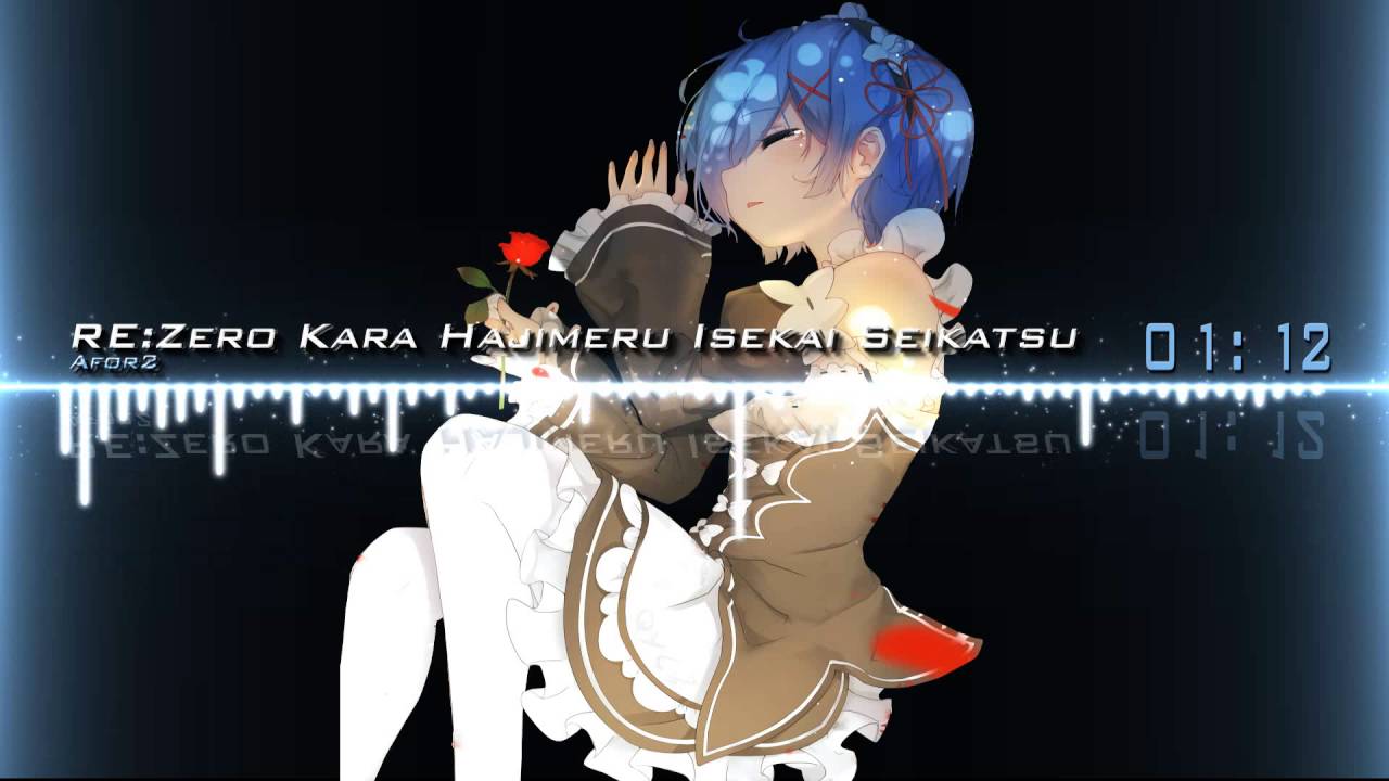 RE:Zero Kara Hajimeru Isekai Seikatsu Op2