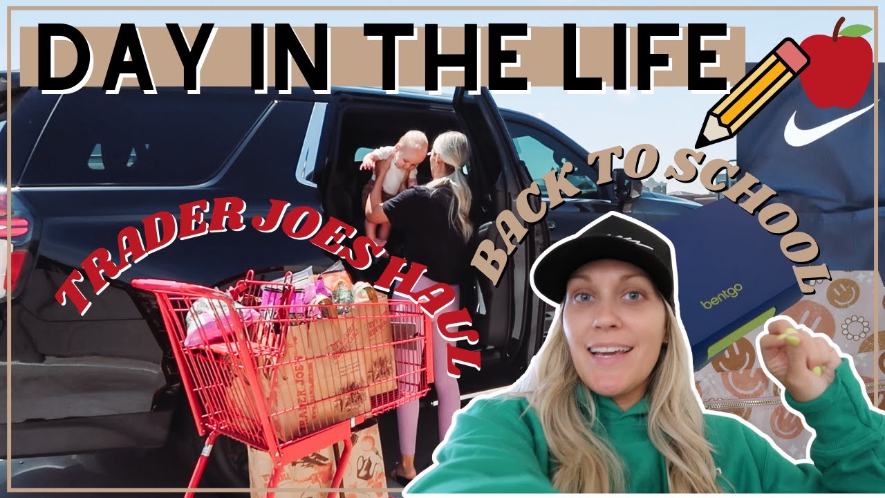 DAY IN THE LIFE OF A MOM OF 3 | TRADER JOES HAUL, BACK TO SCHOOL HAUL, TEACHER GIFTS | Amanda Little