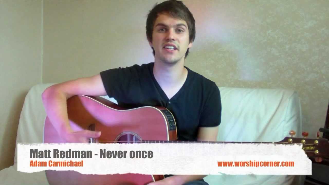 Never Once - Matt Redman (Guitar Lesson)