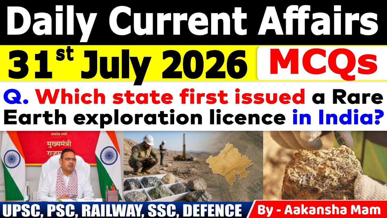 31st July 2026 Current Affairs🔥 | Daily MCQs | Today&rsquo;s Most Important MCQs #currentaffairs2026