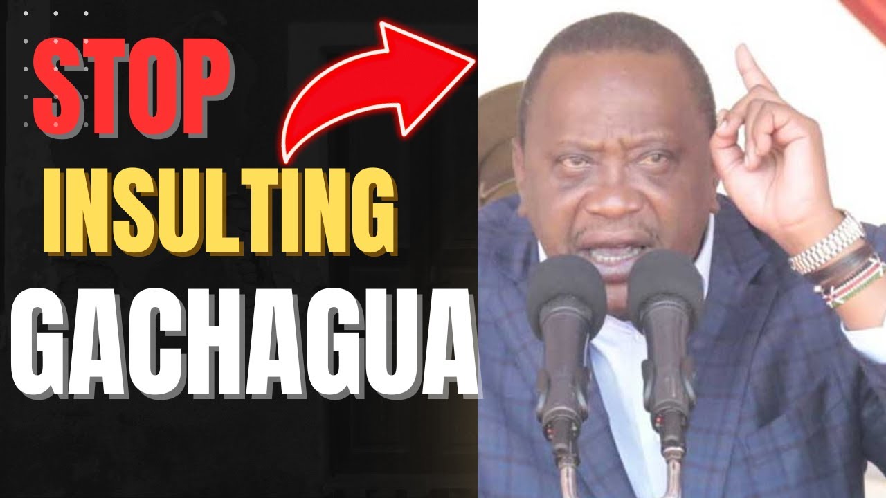 Uhuru defends Gachagua | We must unite and walk together