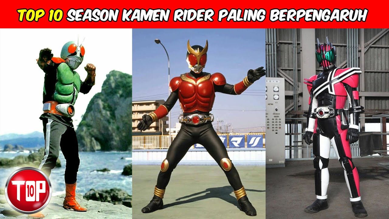 Top 10 Season Kamen Rider Paling Berpengaruh