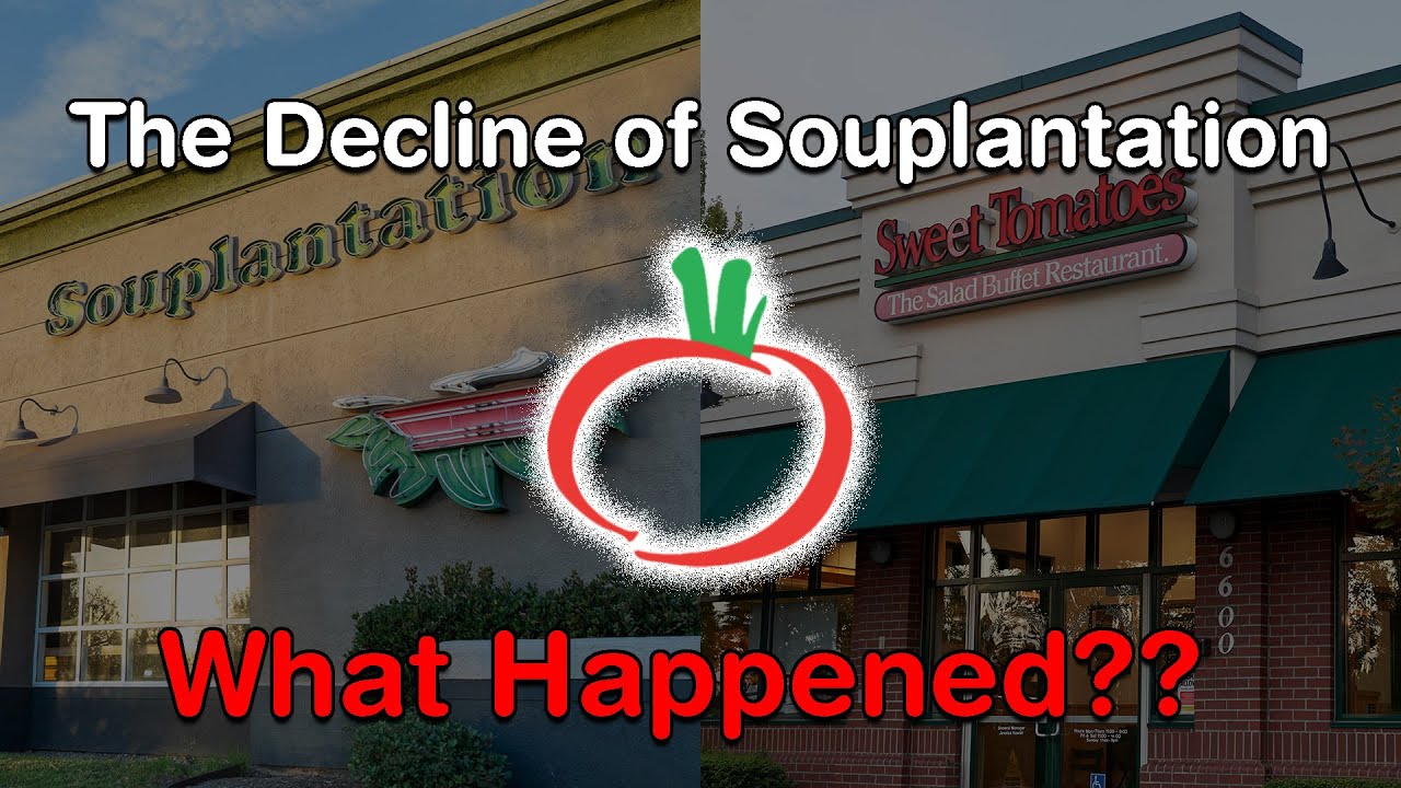 The Decline of Souplantation/Sweet Tomatoes...What Happened?