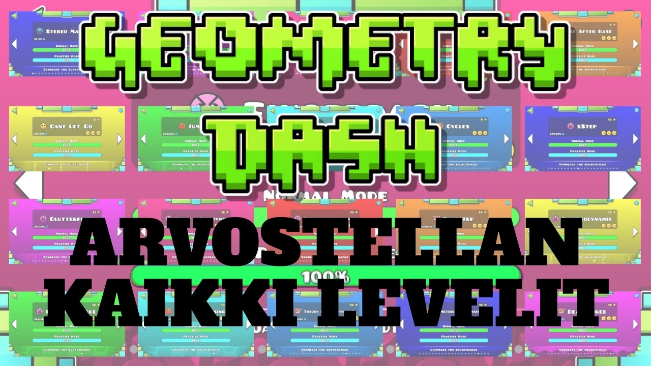 Arvostellan kaikki Geometry Dash levelit