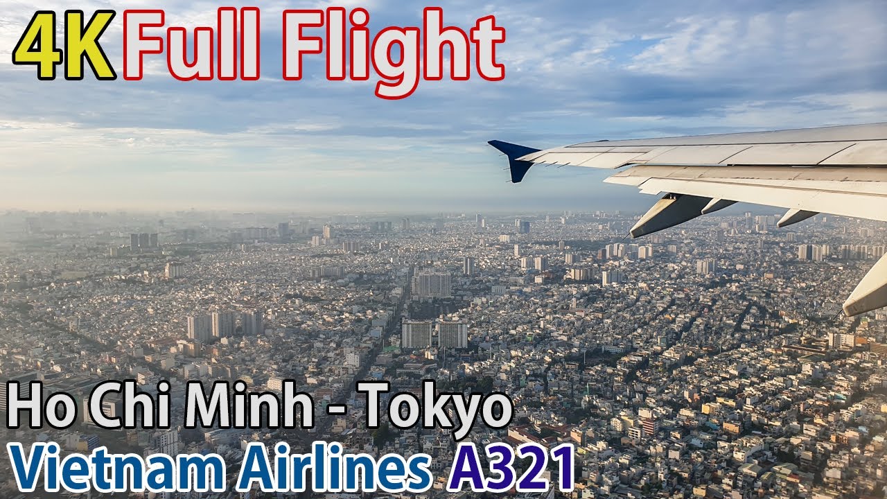 Full flight video, Ho Chi Minh to Tokyo (Narita), A321, Vietnam Airlines [4K]
