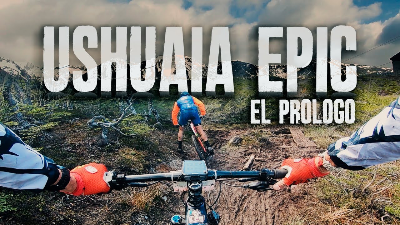 Ushuaia Epic MTB 2024: Emoción y adrenalina en el prólogo más extremo