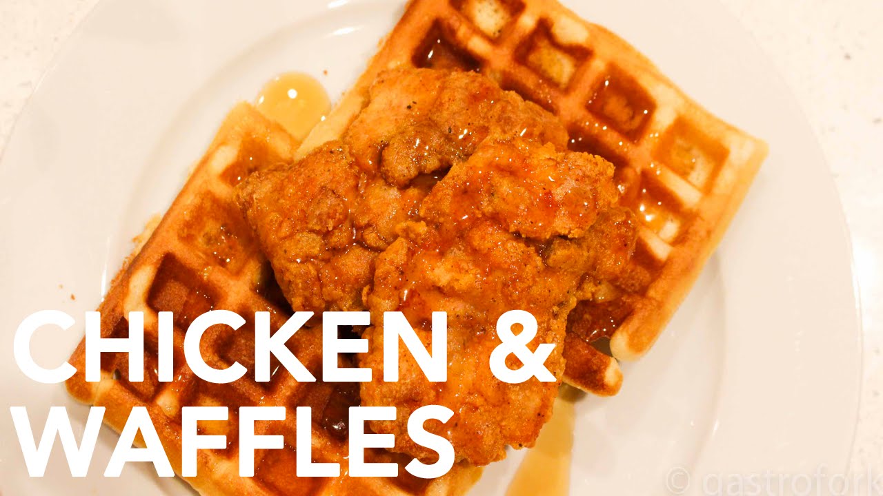 Easy Chicken and Waffles Recipe || Gastrofork.ca
