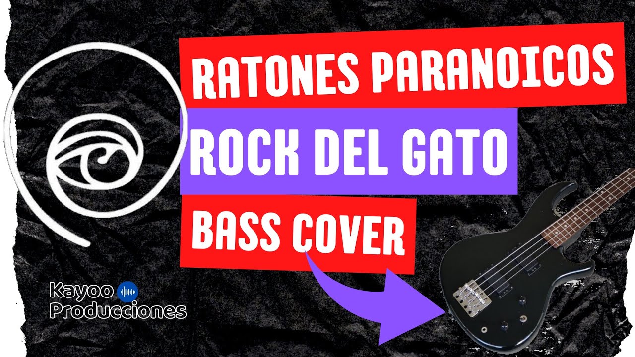 Ratones Paranoicos - Rock del Gato - Bass Cover